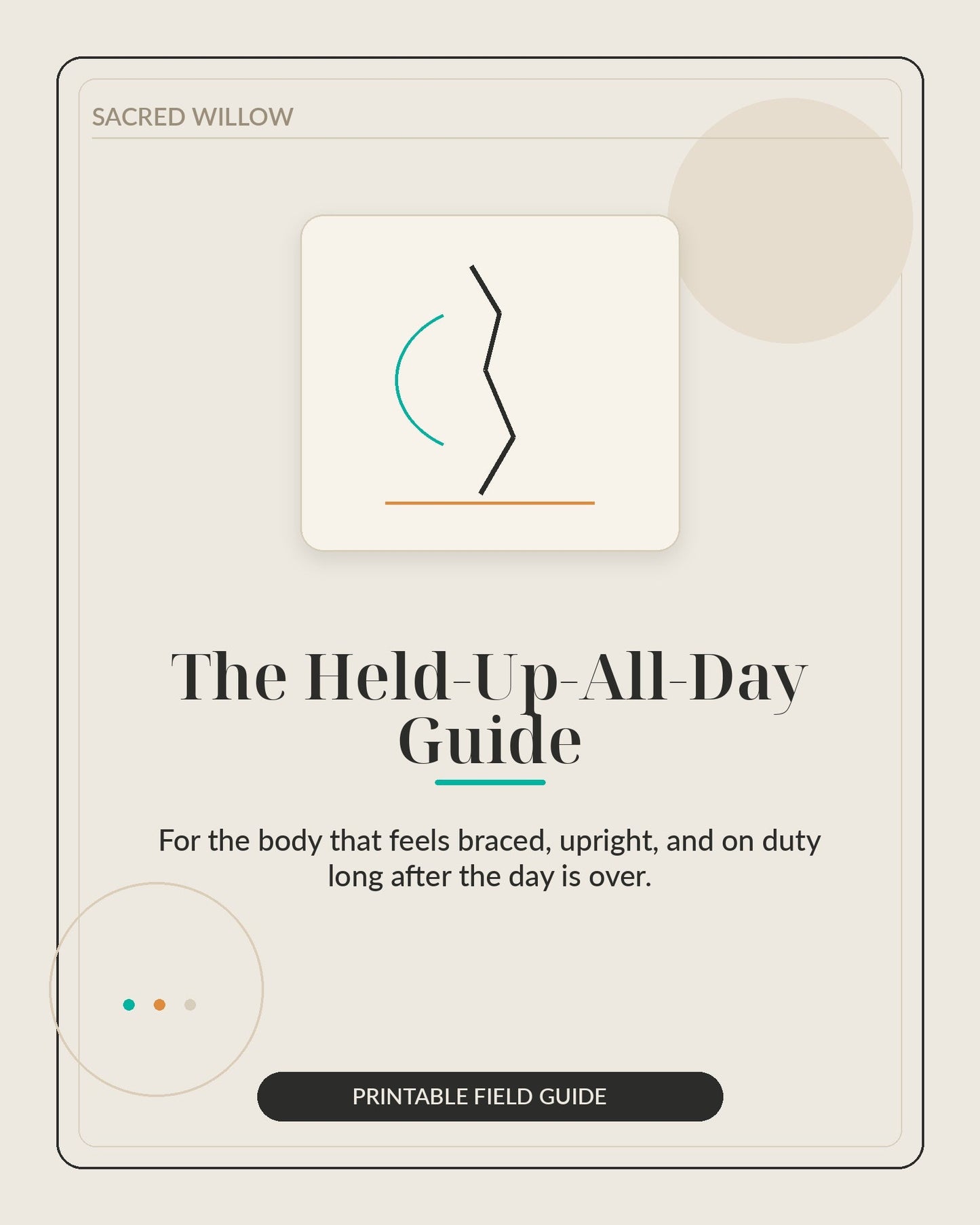 The Held-Up-All-Day Guide - Sacred Willow